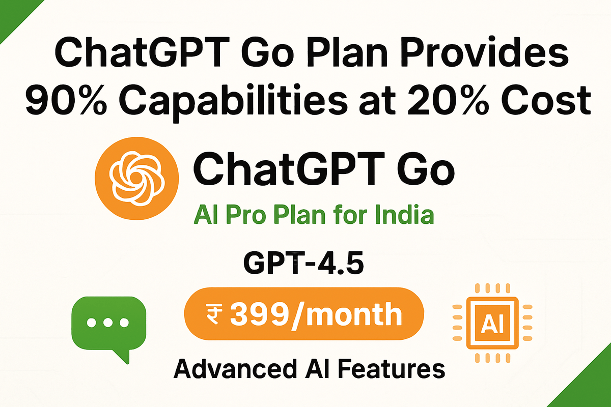 ChatGPT Go Plan Provides 90% Capabilities with 20% Costs